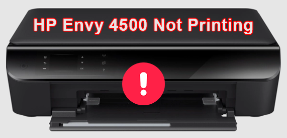 HP Envy 4500 Not Printing